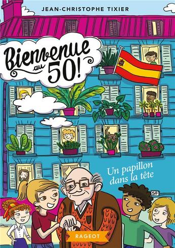 Couverture du livre « Bienvenue au 50 ! Tome 6 : un papillon dans la tête » de Jean-Christophe Tixier aux éditions Rageot