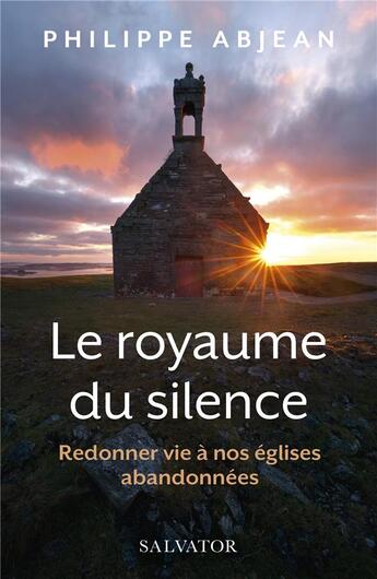 Couverture du livre « Le royaume du silence » de Philippe Abjean aux éditions Salvator