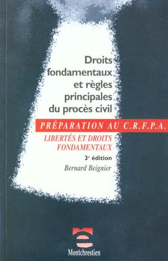 Couverture du livre « Preparation au crfpa - les droits fondamentaux et reglements dans le proces civi » de Beignier B. aux éditions Lgdj