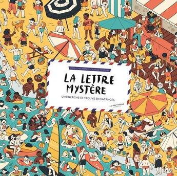 Couverture du livre « La lettre mystere. un cherche-et-trouve en vacances » de Chaurand/Ferrari aux éditions La Martiniere Jeunesse