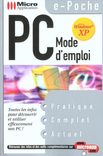 Couverture du livre « Pc Mode D'Emploi » de Olekhno Viegnes aux éditions Micro Application