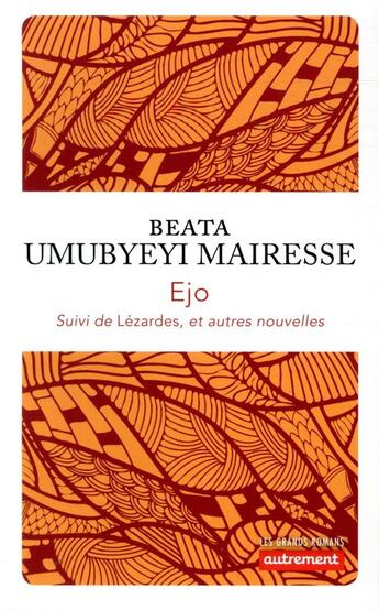 Couverture du livre « Ejo ; lézardes et autres nouvelles » de Beata Umubyeyi Mairesse aux éditions Autrement