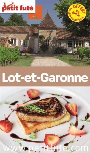 Couverture du livre « Lot-et-Garonne (édition 2015) » de  aux éditions Le Petit Fute