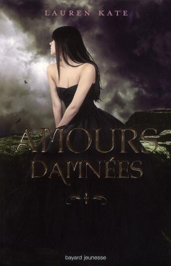 Couverture du livre « Amours damnées » de Lauren Kate aux éditions Bayard Jeunesse