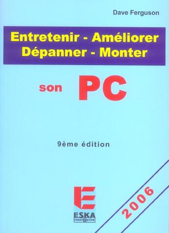 Couverture du livre « Entretenir ameliorer depanner son pc » de Ferguson D aux éditions Eska