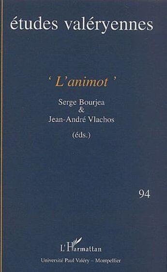 Couverture du livre « L'animot 94 » de Serge Bourjea et Jean-Andre Vlachos aux éditions L'harmattan