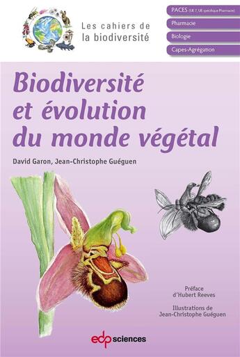 Couverture du livre « Biodiversité et évolution du monde végétal » de David Garon et Jean-Christophe Gueguen aux éditions Edp Sciences