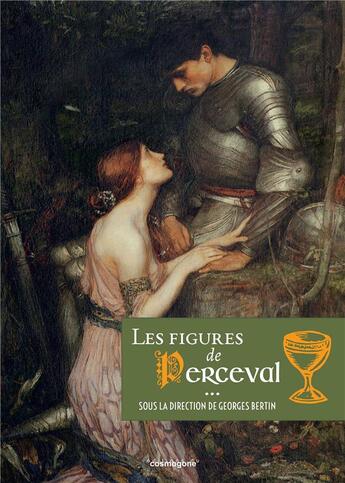 Couverture du livre « Les figures de perceval » de Bertin/Beauchene aux éditions Cosmogone