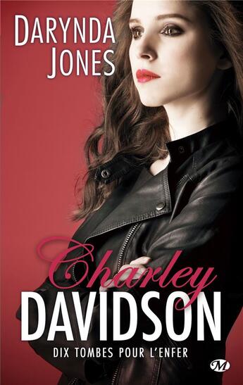 Couverture du livre « Charley Davidson Tome 10 : dix tombes pour l'enfer » de Darynda Jones aux éditions Milady