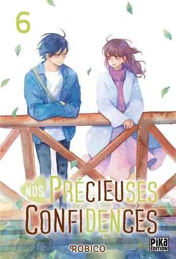 Couverture du livre « Nos précieuses confidences Tome 6 » de Robico aux éditions Pika