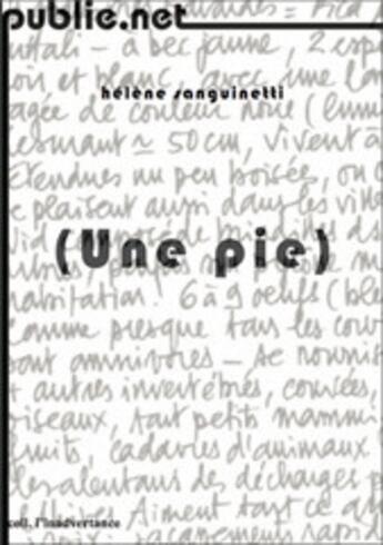 Couverture du livre « (une pie) » de Helene Sanguinetti aux éditions Publie.net