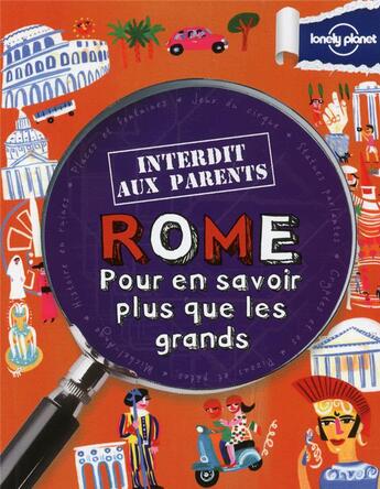 Couverture du livre « Rome ; pour en savoir plus que les grands (2e édition) » de Klay Lamprell aux éditions Lonely Planet France