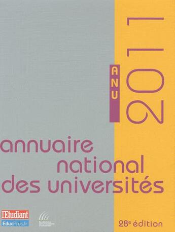 Couverture du livre « Annuaire national des universités (édition 2011) » de  aux éditions L'etudiant