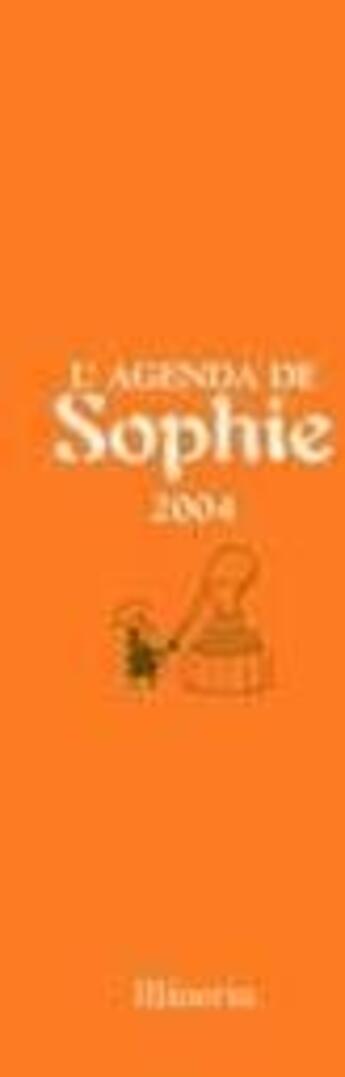 Couverture du livre « Agenda De Sophie 2004 » de Dudemaine Sophie aux éditions La Martiniere