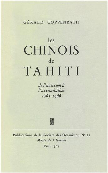 Couverture du livre « Les Chinois de Tahiti » de Gerald Coppenrath aux éditions Societe Des Oceanistes