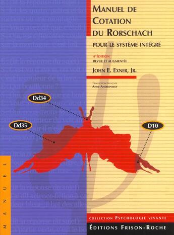 Couverture du livre « Manuel de cotation du rorschach pour le systele integre - 4ed » de J. E. Exner aux éditions Frison Roche