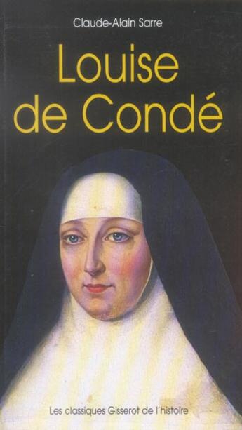 Couverture du livre « Louise de conde » de Claude-Alain Sarre aux éditions Gisserot