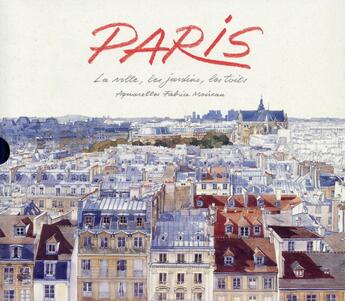 Couverture du livre « Coffret Paris ; la ville, les jardins, les toits » de Fabrice Moireau aux éditions Pacifique