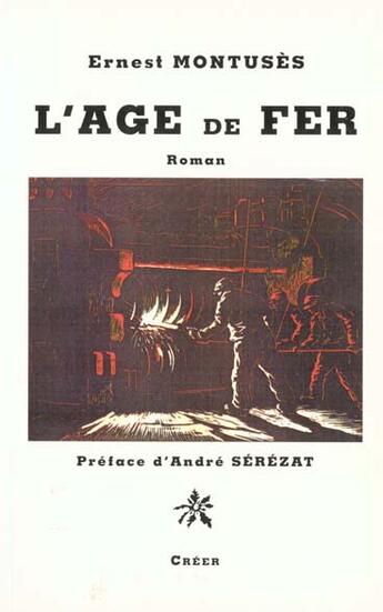 Couverture du livre « L'âge de fer » de Ernest Montuses aux éditions Creer