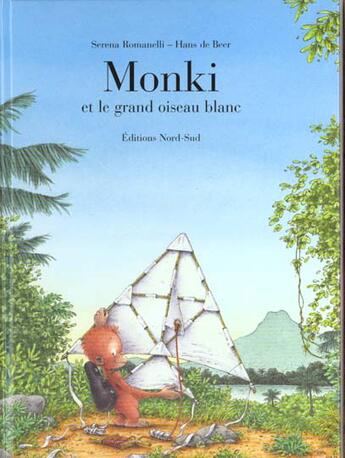 Couverture du livre « Monki Et Le Grand Oiseau » de Hans De Beer aux éditions Nord-sud