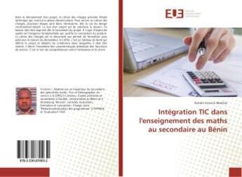 Couverture du livre « Integration tic dans l'enseignement des maths au secondaire au benin » de Victorin Abattan I. aux éditions Editions Universitaires Europeennes