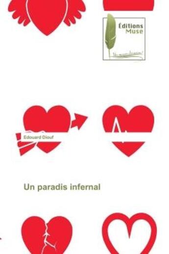 Couverture du livre « Un paradis infernal » de Edouard Diouf aux éditions Muse