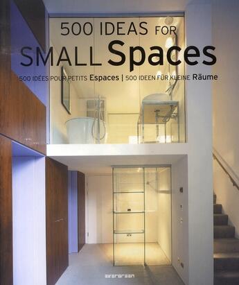 Couverture du livre « 500 ideas for small spaces / 500 idées pour petits espaces / 500 ideen für klein räumr » de  aux éditions Taschen