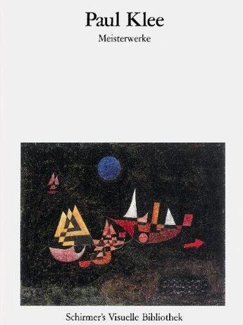 Couverture du livre « Paul Klee meisterwerke » de  aux éditions Schirmer Mosel