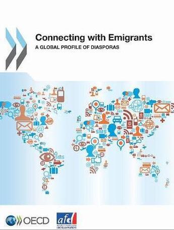 Couverture du livre « Connecting with emigrants ; a global profile of diasporas » de  aux éditions Ocde