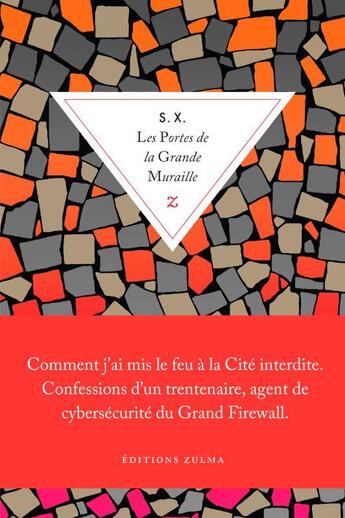 Couverture du livre « Les portes de la Grande Muraille » de S. X. aux éditions Zulma