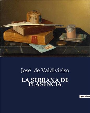 Couverture du livre « LA SERRANA DE PLASENCIA » de De Valdivielso Jose aux éditions Culturea