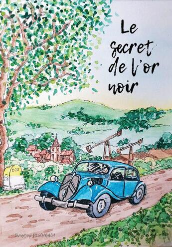 Couverture du livre « Le secret de l or noir » de Christine Fischbach aux éditions Nla Creations