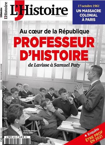 Couverture du livre « L'histoire n 488 - professeur d'histoire - octobre 2021 » de Collectf aux éditions L'histoire