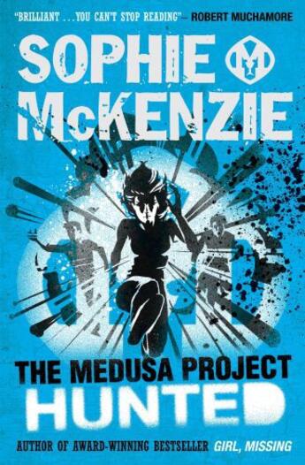 Couverture du livre « The Medusa Project: Hunted » de Sophie Mckenzie aux éditions Simon And Schuster Uk