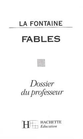 Couverture du livre « Fables ; dossier du professeur » de Monique Emond-Bonetto aux éditions Hachette Education