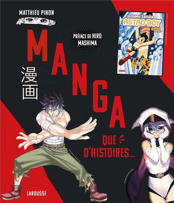 Couverture du livre « Manga, que d'histoires... » de Matthieu Pinon aux éditions Larousse