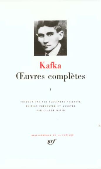 Couverture du livre « Oeuvres complètes t.1 » de Franz Kafka aux éditions Gallimard