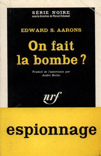 Couverture du livre « On fait la bombe ? » de Aarons Edward S. aux éditions Gallimard