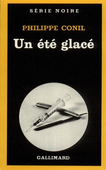 Couverture du livre « Un été glacé » de Philippe Conil aux éditions Gallimard