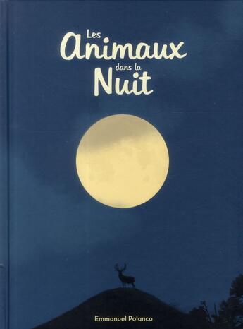 Couverture du livre « Animaux dans la nuit » de Emanuel Polanco aux éditions Gallimard-jeunesse