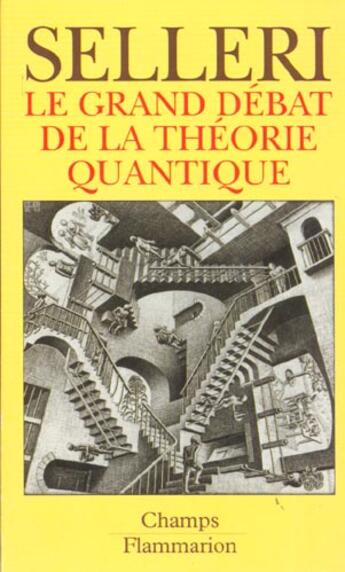 Couverture du livre « Le grand debat de la theorie quantique » de Franco Selleri aux éditions Flammarion