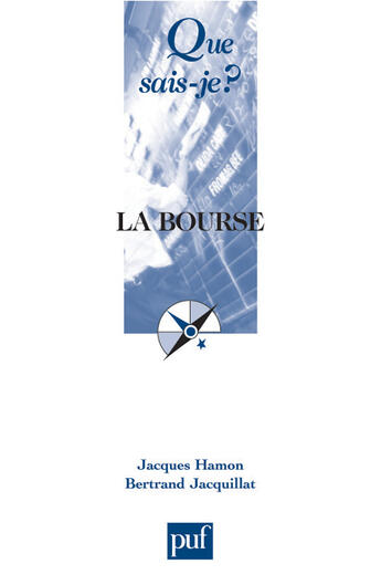 Couverture du livre « La bourse (3ed) » de Hamon Jacques / Jacq aux éditions Que Sais-je ?