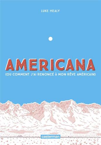 Couverture du livre « Americana » de Luke Healy aux éditions Casterman