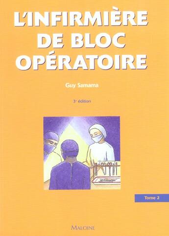 Couverture du livre « Infirm.bloc.opera.t2 3eme » de Guy Samama aux éditions Maloine