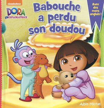 Couverture du livre « Babouche a perdu son doudou » de  aux éditions Albin Michel