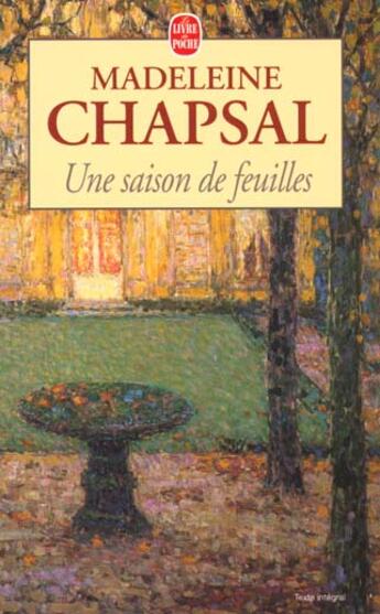 Couverture du livre « Une saison de feuilles » de Chapsal-M aux éditions Le Livre De Poche