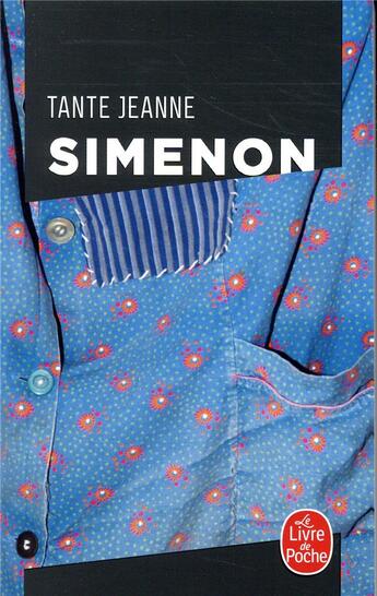 Couverture du livre « Tante Jeanne » de Georges Simenon aux éditions Le Livre De Poche