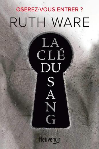 Couverture du livre « La clé du sang » de Ruth Ware aux éditions Fleuve Editions