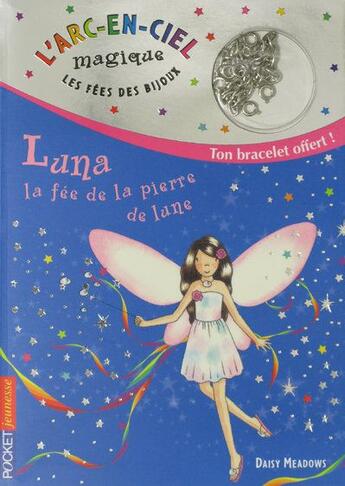 Couverture du livre « Les fees des bijoux - tome 1 luna, la fee de la pierre de lune - vol01 » de Meadows/Ripper aux éditions Pocket Jeunesse