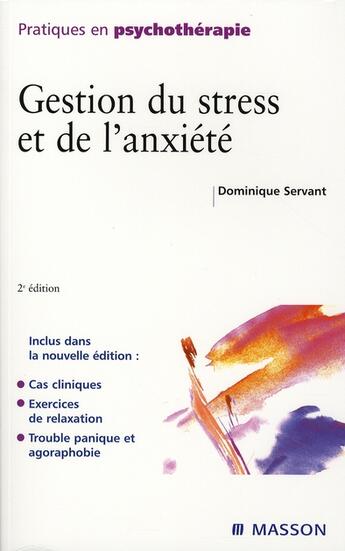 Couverture du livre « Gestion, stress et anxiété (2e édition) » de Dominique Servant aux éditions Elsevier-masson